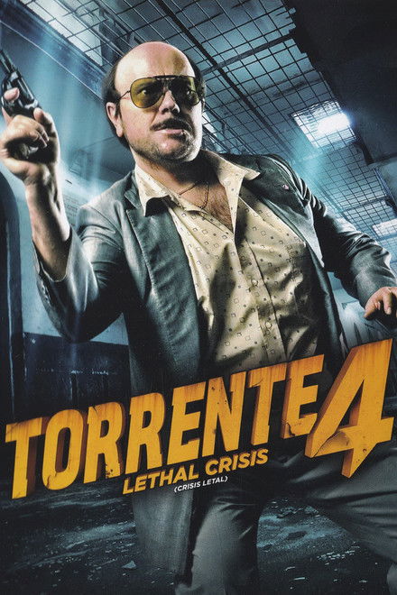 Torrente 4: Lethal crisis