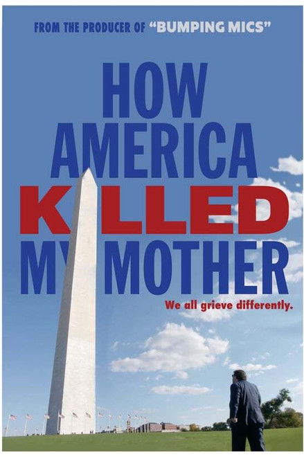 How America Killed My Mother