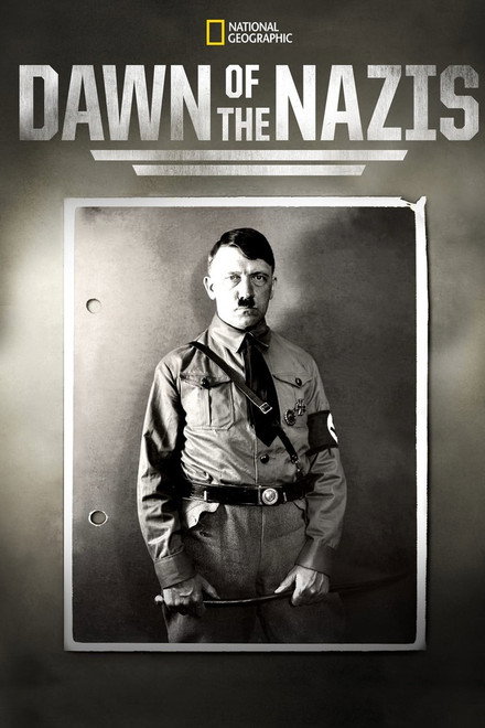Dawn of the Nazis