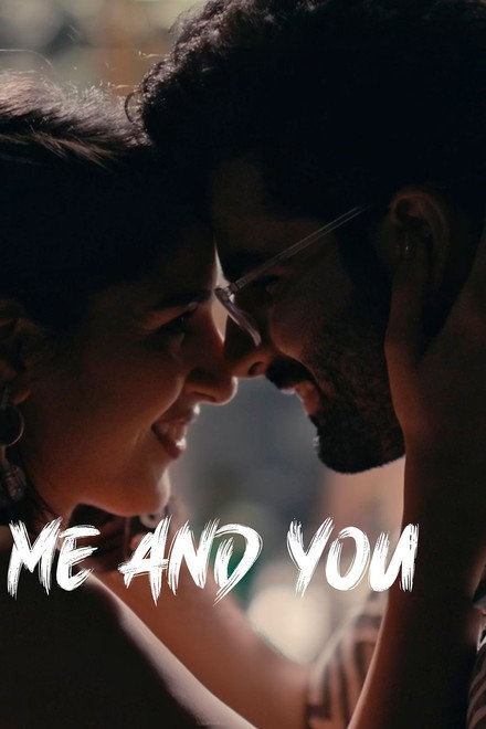 Me and You