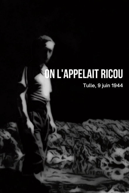 On l'appelait Ricou, Tulle, 9 juin 1944