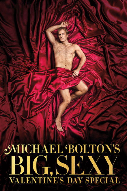Michael Bolton's Big, Sexy Valentine's Day Special
