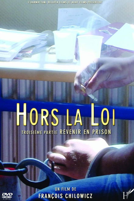 Hors la loi : Revenir en prison