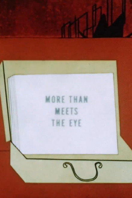 More Than Meets the Eye