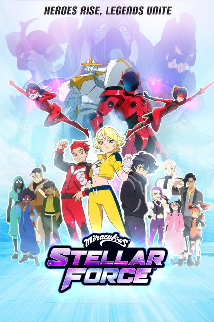 Miraculous Stellar Force