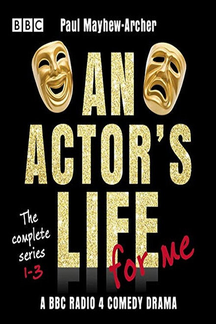 An Actor's Life for Me