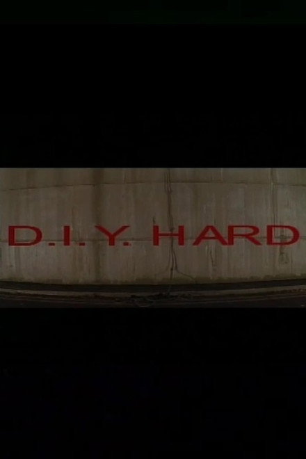 D.I.Y. Hard