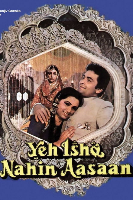 Yeh Ishq Nahin Aasaan