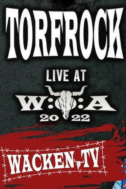 Torfrock Live - Wacken Open Air 2022