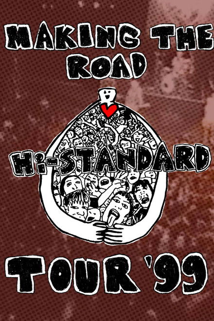 MAKING THE ROAD TOUR '99 FINAL