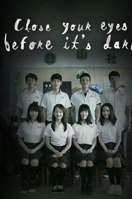 Close Your Eyes Before It's Dark