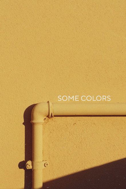 SOME COLORS