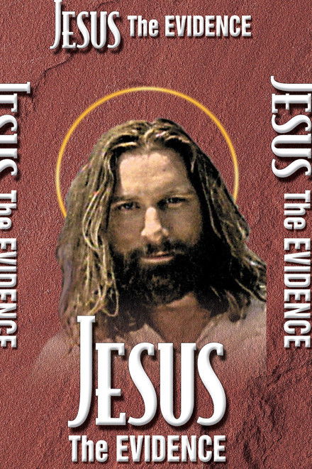 Jesus: The Evidence